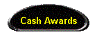 Cash Awards