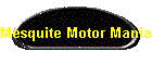 Mesquite Motor Mania